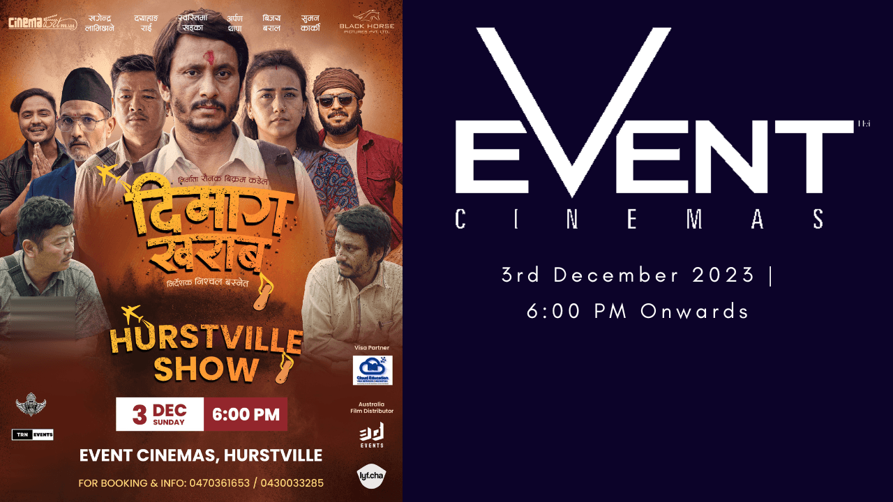 DIMAAG KHARAAB | Hurstville Second Show Event Cinemas | 6 PM ONWARDS | - Image 1
